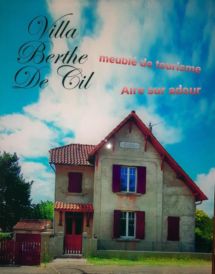 La Villa Bherte De Cil Aire-sur-lʼAdour Exterior foto